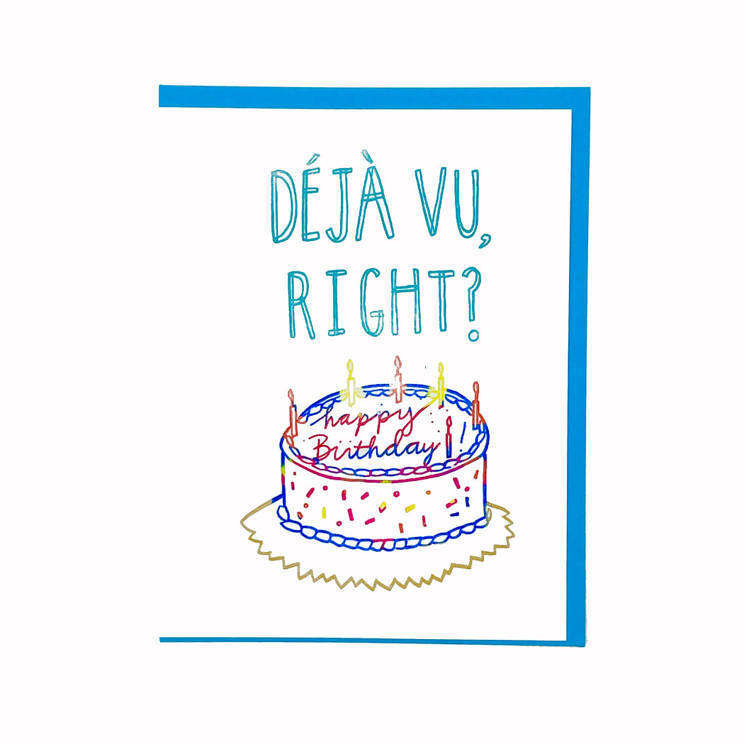 DEJA VU BIRTHDAY CARD