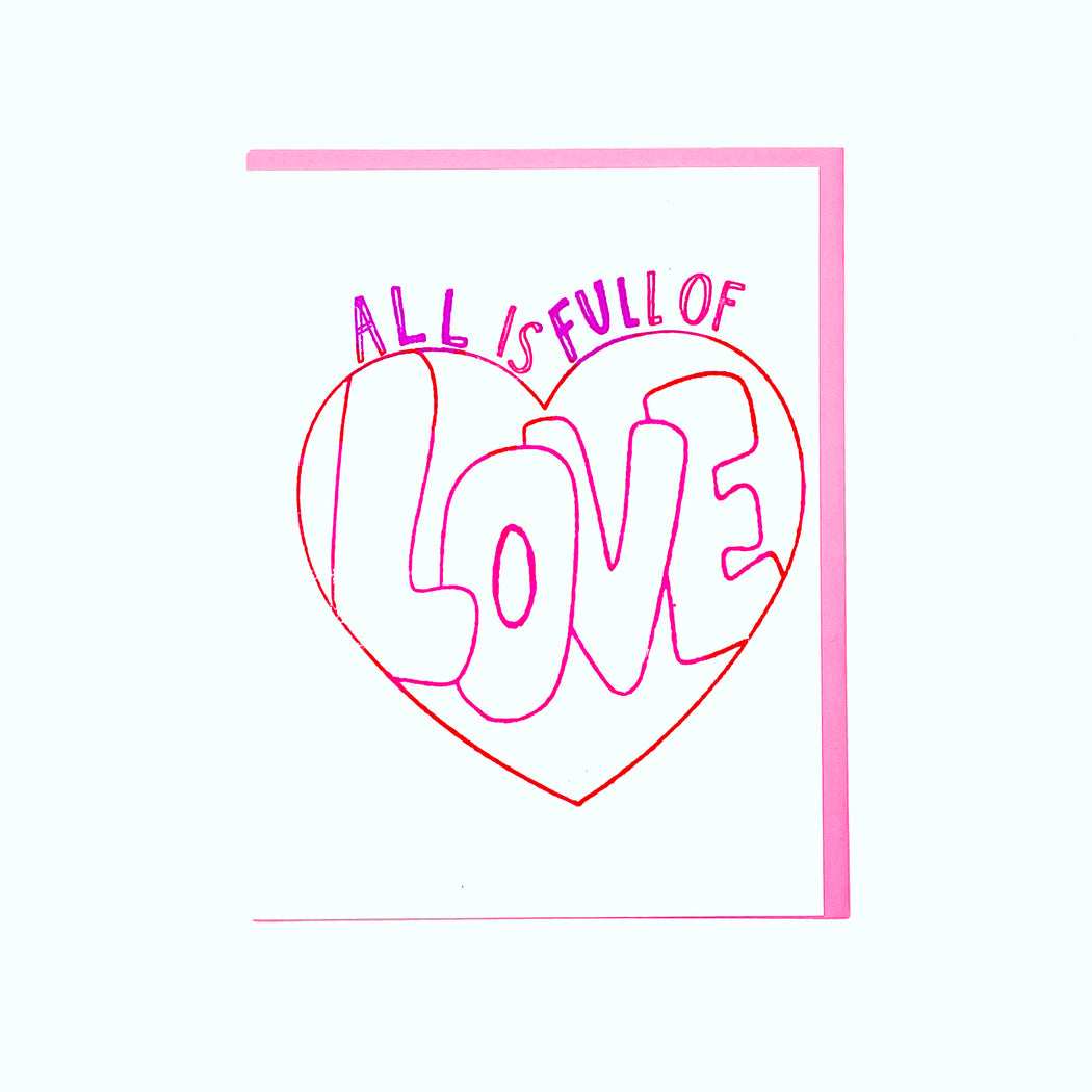 ALL IS FULL OF LOVE