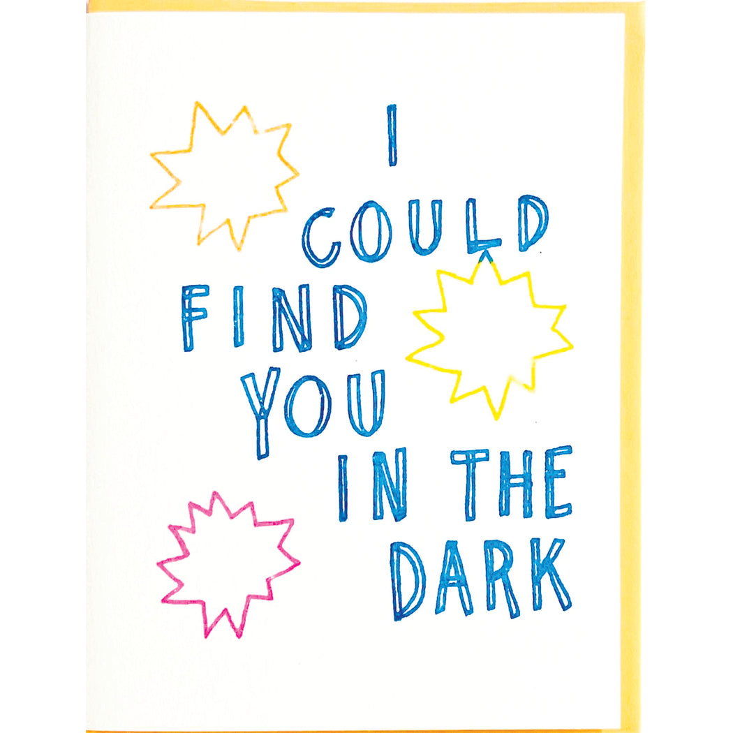 I COULD FIND YOU IN THE DARK CARD