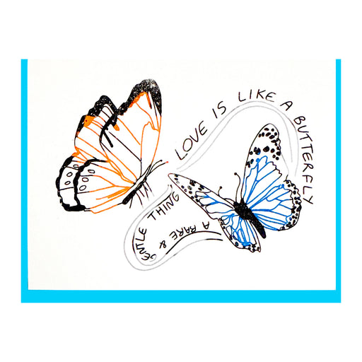 LOVE IS LIKE A BUTTERFLY CARD