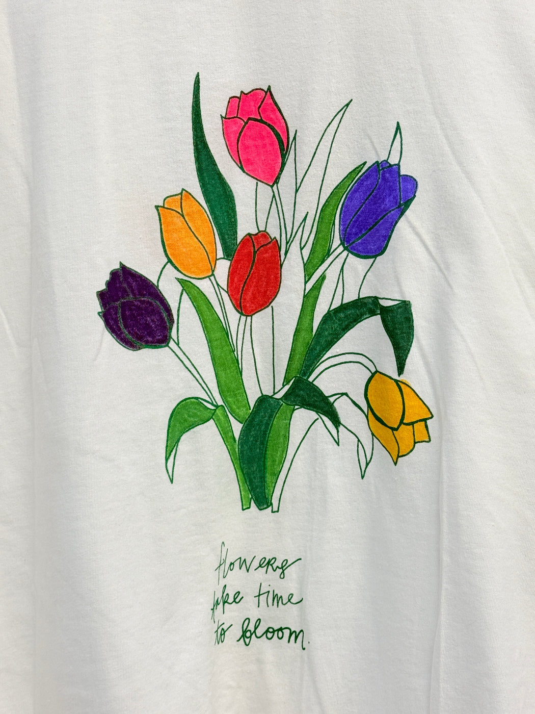 FLOWERS TAKE TIME TO BLOOM HAND PAINTED T