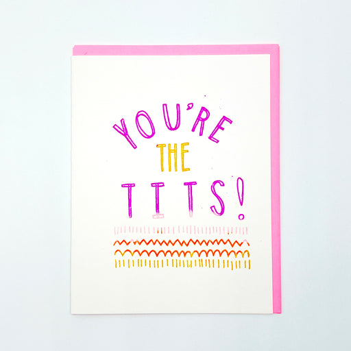 YOU'RE THE TITS